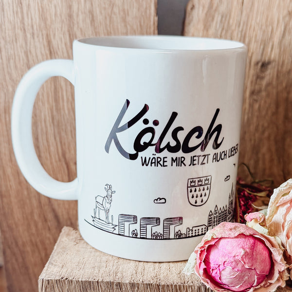 Skyline Tasse "Kölsch wäre mir jetzt auch lieber"