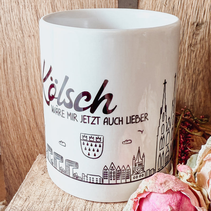 Skyline Tasse "Kölsch wäre mir jetzt auch lieber"