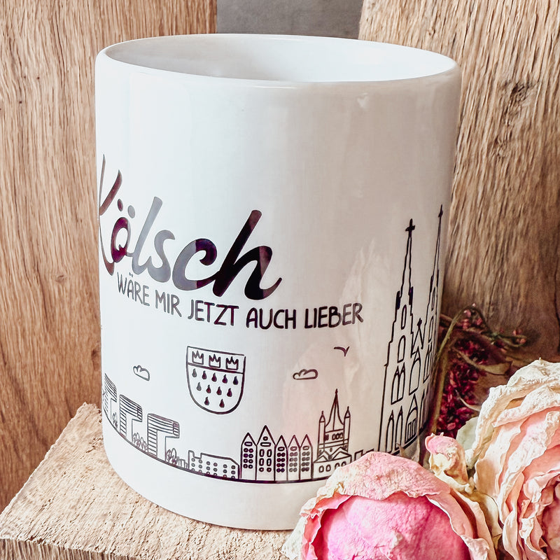 Skyline Tasse "Kölsch wäre mir jetzt auch lieber"